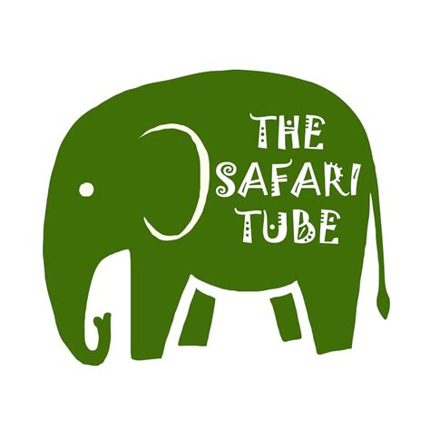 tube. safari